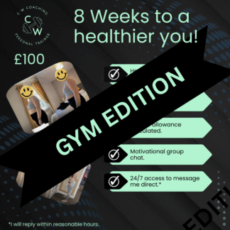 8 Weeks to a healthier you (gym edition)
